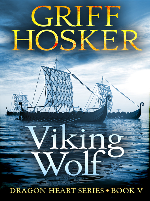 Title details for Viking Wolf by Griff Hosker - Available